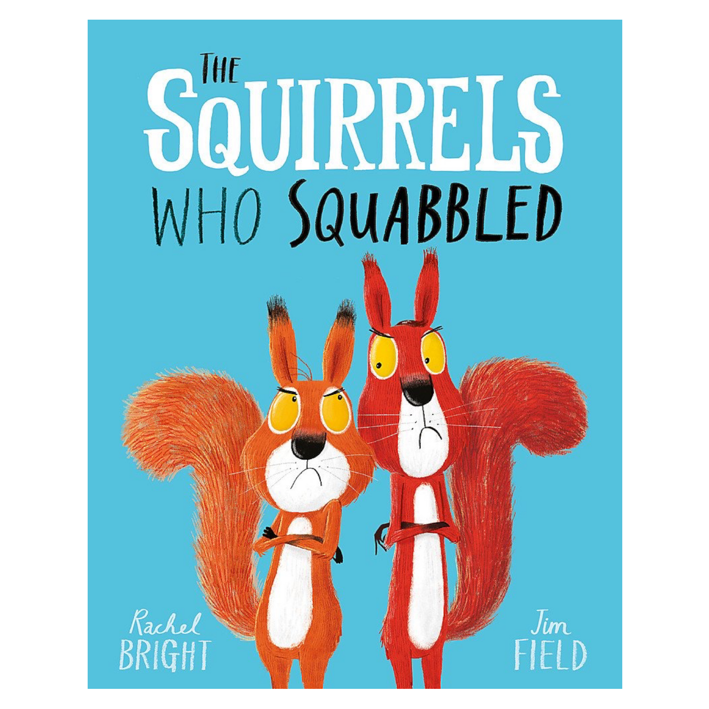 The Squirrels Who Squabbled