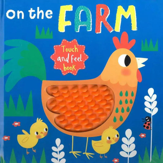 On The Farm (Touch & Feel Book)